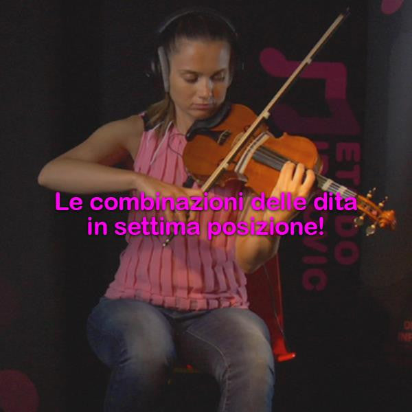 Lezione 056: Combinazioni delle dita in settima posizione! - violino online, play violin online,   - tocar violin online, уроки игры на скрипке, Metodo Mirkovic - cours de violon en ligne, geige online lernen