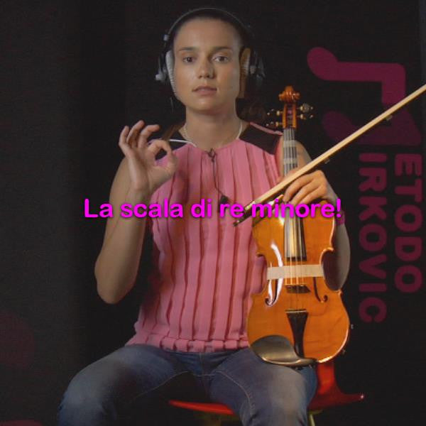 Lezione 060: La scala di re minore! - violino online, play violin online,   - tocar violin online, уроки игры на скрипке, Metodo Mirkovic - cours de violon en ligne, geige online lernen