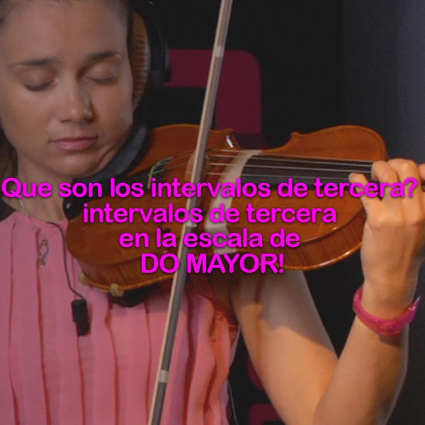 083: que    son    los    intervalos    de    tercera?    intervalos    de    tercera    en    la    escala    de    DO    MAYOR! - violino online, play violin online,   - tocar violin online, уроки игры на скрипке, Metodo Mirkovic - cours de violon en ligne, geige online lernen