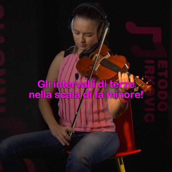 Lezione 102: Gli intervalli di terze nella scala di fa minore! - violino online, play violin online,   - tocar violin online, уроки игры на скрипке, Metodo Mirkovic - cours de violon en ligne, geige online lernen