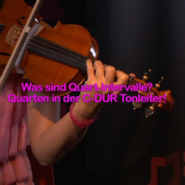 Folge 107: Was sind Quart-Intervalle? Quarten in der C-DUR Tonleiter! - violino online, play violin online,   - tocar violin online, уроки игры на скрипке, Metodo Mirkovic - cours de violon en ligne, geige online lernen