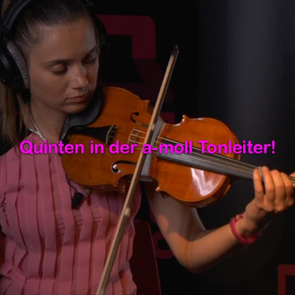 Folge 122: Quinten in der a-moll Tonleiter! - violino online, play violin online,   - tocar violin online, уроки игры на скрипке, Metodo Mirkovic - cours de violon en ligne, geige online lernen