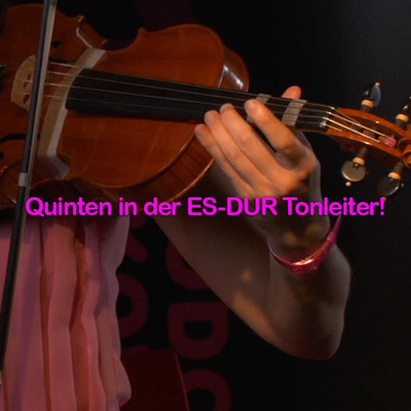 Folge 127: Quinten in der ES-DUR Tonleiter! - violino online, play violin online,   - tocar violin online, уроки игры на скрипке, Metodo Mirkovic - cours de violon en ligne, geige online lernen