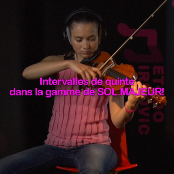 Leçon 129:Intervalles de quinte dans la gamme de  SOL MAJEUR ! - violino online, play violin online,   - tocar violin online, уроки игры на скрипке, Metodo Mirkovic - cours de violon en ligne, geige online lernen