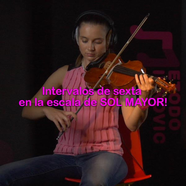 143: intervalos  de    sexta    en    la    escala    de    SOL    MAYOR! - violino online, play violin online,   - tocar violin online, уроки игры на скрипке, Metodo Mirkovic - cours de violon en ligne, geige online lernen