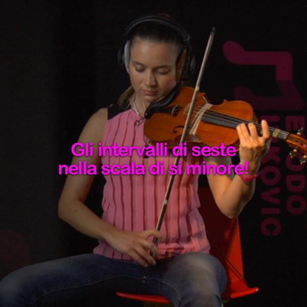 Lezione 146: Gli intervalli di seste nella scala di si minore! - violino online, play violin online,   - tocar violin online, уроки игры на скрипке, Metodo Mirkovic - cours de violon en ligne, geige online lernen