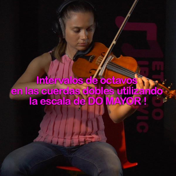 150:   intervalos    de    octavos    en    las    cuerdas    dobles    utilizando    la    ESCALA    DE    DO    ! - violino online, play violin online,   - tocar violin online, уроки игры на скрипке, Metodo Mirkovic - cours de violon en ligne, geige online lernen