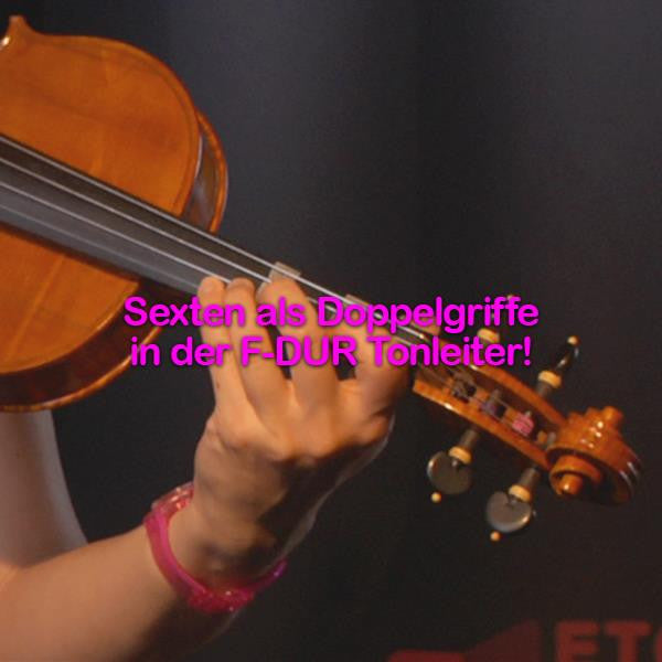 Folge 160: Sexten als Doppelgriffe in der F-DUR Tonleiter! - violino online, play violin online,   - tocar violin online, уроки игры на скрипке, Metodo Mirkovic - cours de violon en ligne, geige online lernen