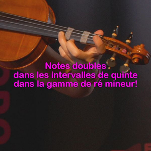 Leçon 169: Notes doubles dans les intervalles de quinte dans la gamme de ré mineur ! - violino online, play violin online,   - tocar violin online, уроки игры на скрипке, Metodo Mirkovic - cours de violon en ligne, geige online lernen