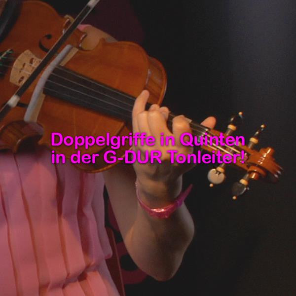 Folge 170: Doppelgriffe in Quinten in der G-DUR Tonleiter! - violino online, play violin online,   - tocar violin online, уроки игры на скрипке, Metodo Mirkovic - cours de violon en ligne, geige online lernen
