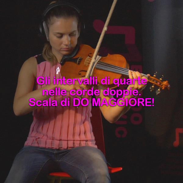 Lezione 174 : Gli intervalli delle quarte nelle corde doppie: scala di DO MAGGIORE! - violino online, play violin online,   - tocar violin online, уроки игры на скрипке, Metodo Mirkovic - cours de violon en ligne, geige online lernen