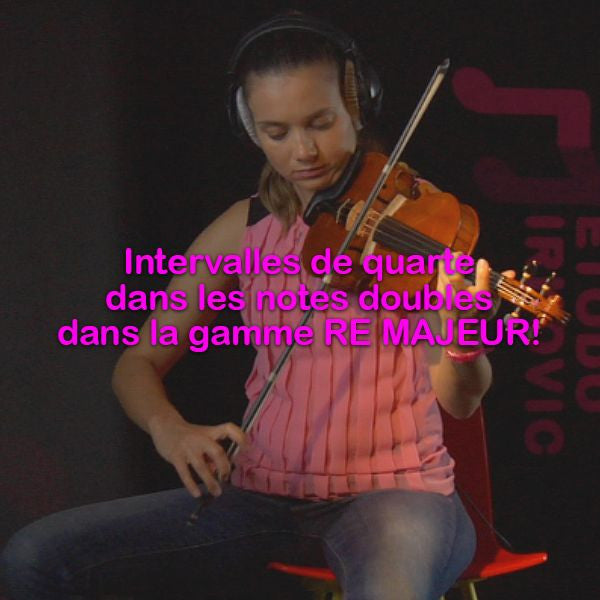 Leçon 180: Intervalles de quarte dans les notes doubles dans la gamme RE MAJEUR! - violino online, play violin online,   - tocar violin online, уроки игры на скрипке, Metodo Mirkovic - cours de violon en ligne, geige online lernen