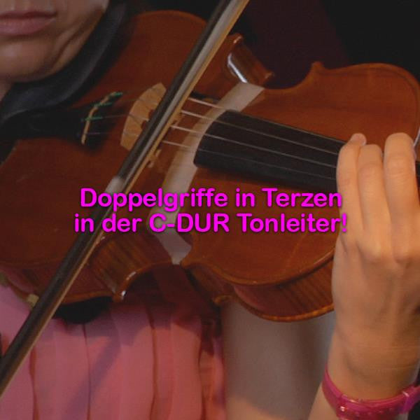 Folge 182:Doppelgriffe in Terzen in der C-DUR Tonleiter! - violino online, play violin online,   - tocar violin online, уроки игры на скрипке, Metodo Mirkovic - cours de violon en ligne, geige online lernen