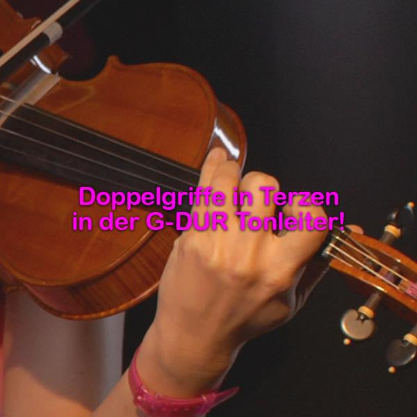 Folge 186: Doppelgriffe in Terzen in der G-DUR Tonleiter! - violino online, play violin online,   - tocar violin online, уроки игры на скрипке, Metodo Mirkovic - cours de violon en ligne, geige online lernen