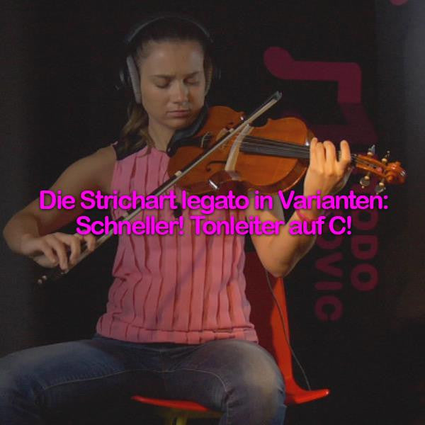 Folge 195: Die Strichart legato in Varianten: Schneller! Tonleiter auf C! - violino online, play violin online,   - tocar violin online, уроки игры на скрипке, Metodo Mirkovic - cours de violon en ligne, geige online lernen