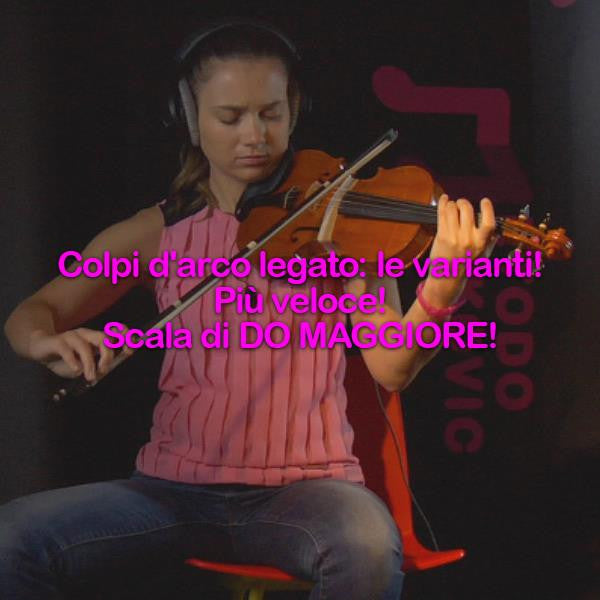 Lezione 195: Colpi d'arco legato: le varianti ! Più veloce! Scala di DO MAGGIORE! - violino online, play violin online,   - tocar violin online, уроки игры на скрипке, Metodo Mirkovic - cours de violon en ligne, geige online lernen