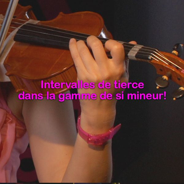 Leçon 088: Intervalles de tierce dans la gamme de si mineur! - violino online, play violin online,   - tocar violin online, уроки игры на скрипке, Metodo Mirkovic - cours de violon en ligne, geige online lernen